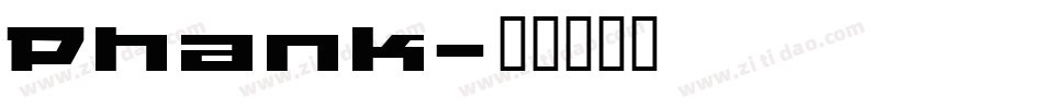 Phank字体转换