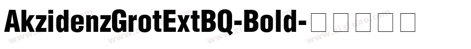 AkzidenzGrotExtBQ-Bold字体转换