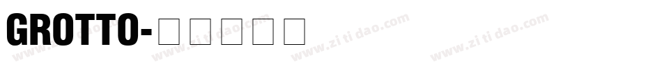 GROTTO字体转换