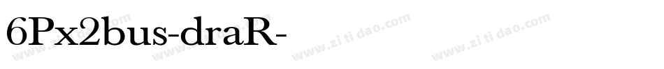 6Px2bus-draR字体转换