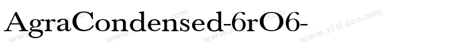AgraCondensed-6rO6字体转换