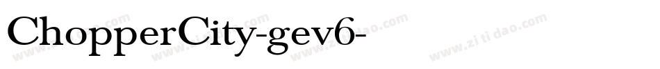 ChopperCity-gev6字体转换