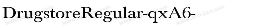 DrugstoreRegular-qxA6字体转换