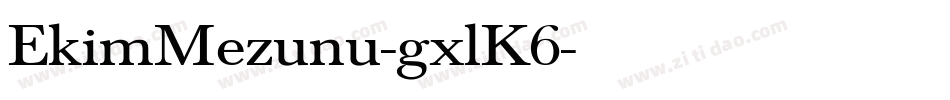 EkimMezunu-gxlK6字体转换