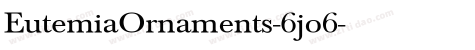 EutemiaOrnaments-6jo6字体转换
