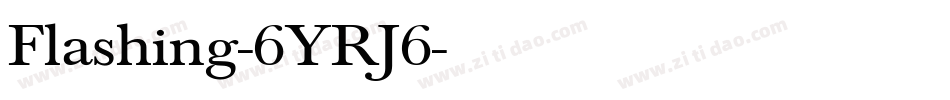Flashing-6YRJ6字体转换