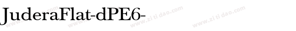 JuderaFlat-dPE6字体转换