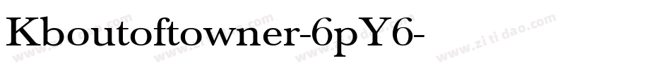 Kboutoftowner-6pY6字体转换