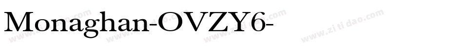 Monaghan-OVZY6字体转换
