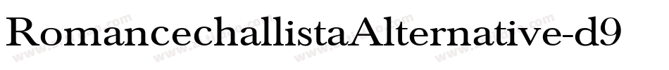 RomancechallistaAlternative-d9rG6字体转换