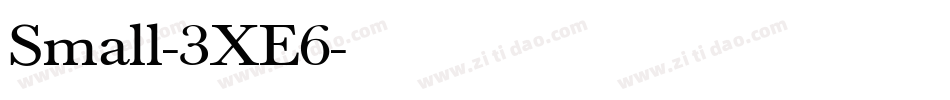 Small-3XE6字体转换