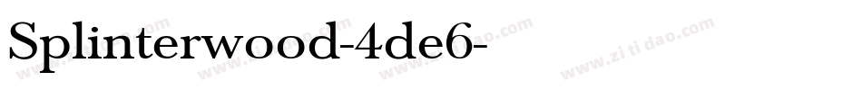 Splinterwood-4de6字体转换