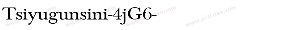 Tsiyugunsini-4jG6字体转换