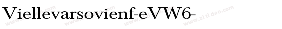 Viellevarsovienf-eVW6字体转换