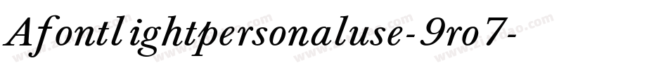 Afontlightpersonaluse-9ro7字体转换
