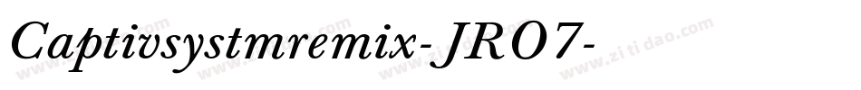 Captivsystmremix-JRO7字体转换