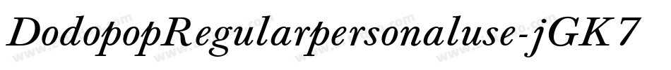 DodopopRegularpersonaluse-jGK7字体转换