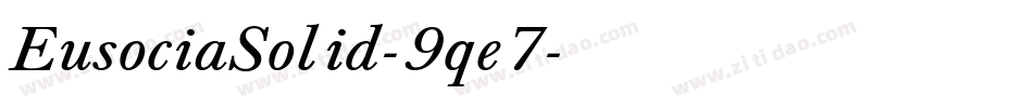 EusociaSolid-9qe7字体转换