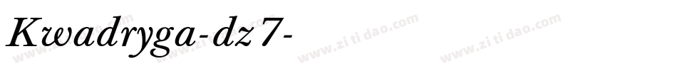 Kwadryga-dz7字体转换