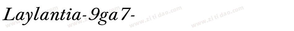 Laylantia-9ga7字体转换
