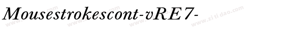 Mousestrokescont-vRE7字体转换
