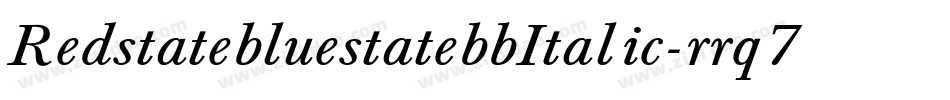 RedstatebluestatebbItalic-rrq7字体转换
