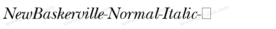 NewBaskerville-Normal-Italic字体转换