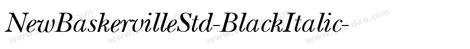 NewBaskervilleStd-BlackItalic字体转换