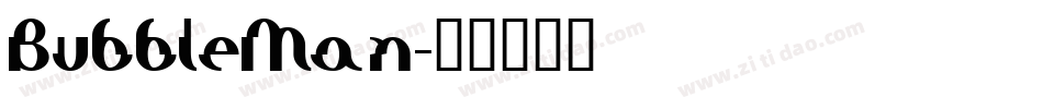 BubbleMan字体转换