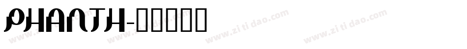 PHANTH字体转换