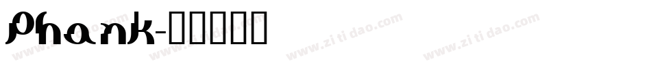 Phank字体转换