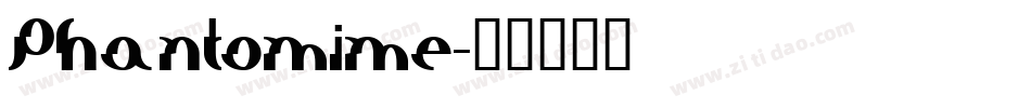 Phantomime字体转换