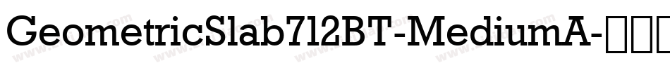 GeometricSlab712BT-MediumA字体转换