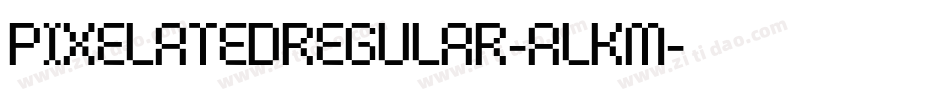 PixelatedRegular-aLKm字体转换