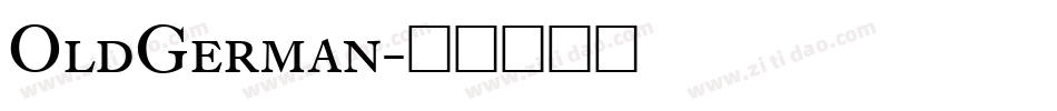 OldGerman字体转换