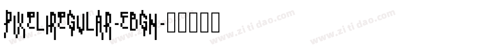 PixelIRegular-EBgn字体转换