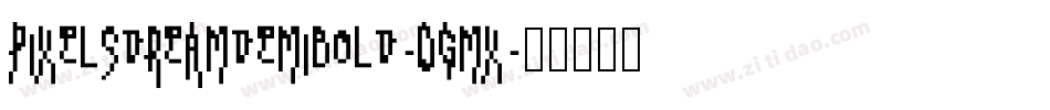PixelsdreamDemibold-0gmX字体转换