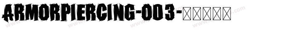 ArmorPiercing-O03字体转换