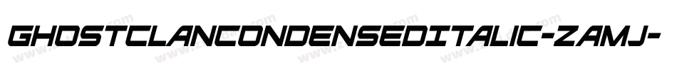 GhostClanCondensedItalic-ZAMJ字体转换