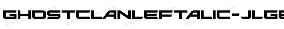 GhostClanLeftalic-JLgE字体转换 GhostClanLeftalic-JLgE字体转换