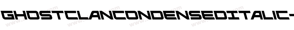 GhostClanCondensedItalic-ZAMJ字体转换