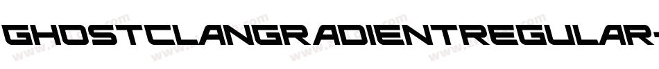 GhostClanGradientRegular-pXKR字体转换