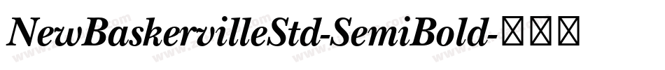 NewBaskervilleStd-SemiBold字体转换
