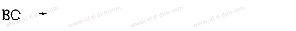 BC字库字体转换