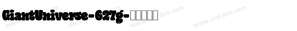 GiantUniverse-627g字体转换