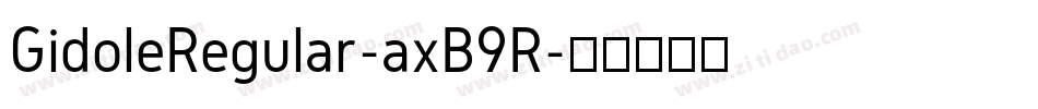 GidoleRegular-axB9R字体转换