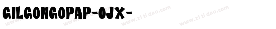 GilgongoPap-ojx字体转换