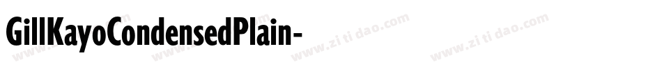 GillKayoCondensedPlain字体转换
