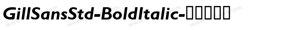 GillSansStd-BoldItalic字体转换