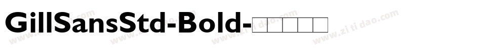 GillSansStd-Bold字体转换